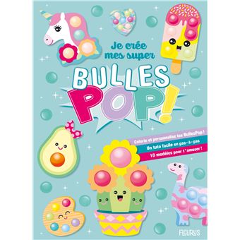 Je crée mes super BullesPop !