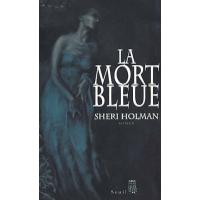 La Mort Bleue