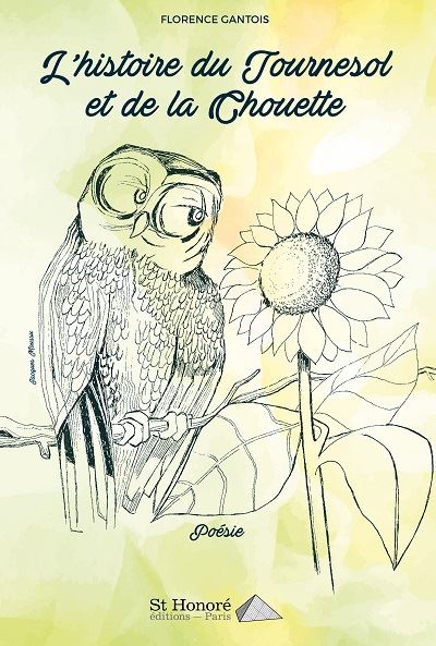 L'histoire du Tournesol et de la Chouette