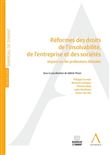 Reformes des droits de l insolvabilite, de l entreprise et des societes