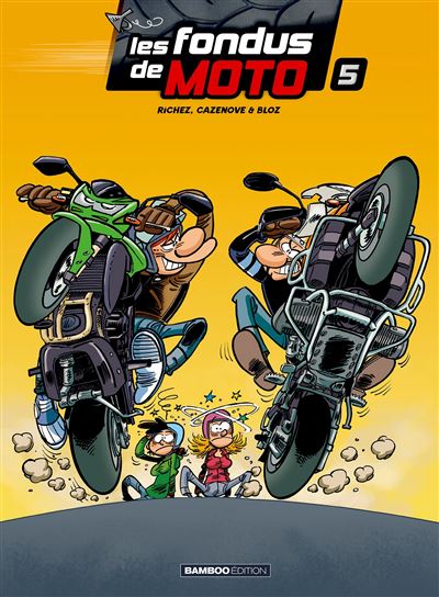 Les fondus de moto