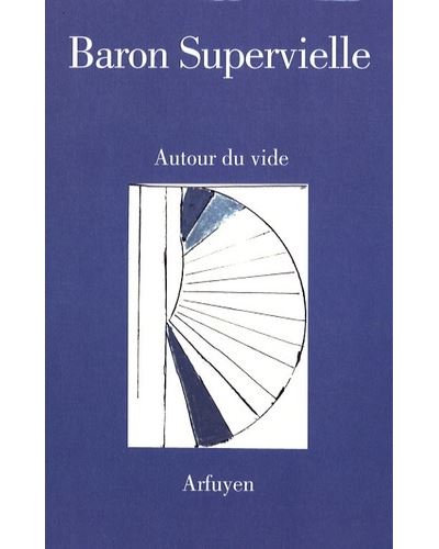 Autour du vide - SUPERVIE. BARON - broché