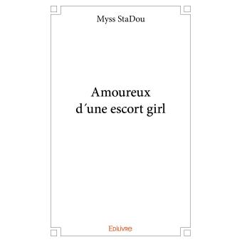 Amoureux d'une escort girl - 1