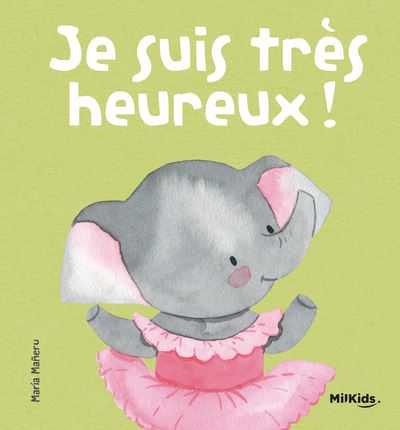 Je suis très heureux - Mes premières émotions -  Libsa - broché