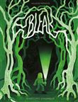 Bleak - 3 Histoires d'horreur - Volume 1