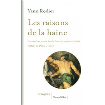 Les raisons de la haine