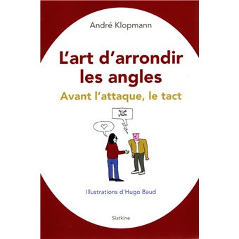 L'art d'arrondir les angles