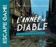 Livre Escape Game - L'année du diable