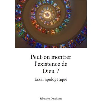 comment montrer l'existence de dieu