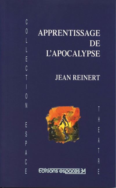 Apprentissage de l'Apocalypse théâtre