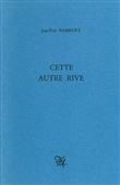 Cette autre rive