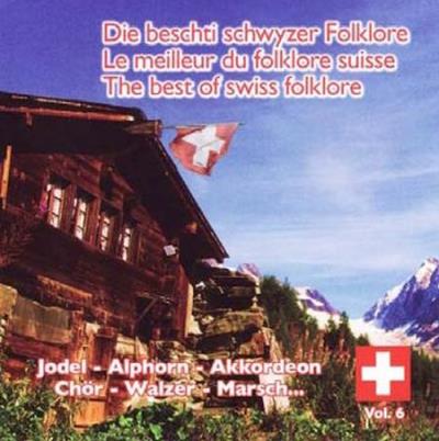 Le meilleur du Folklore Suisse, Volume 6