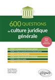 600 questions de culture juridique générale