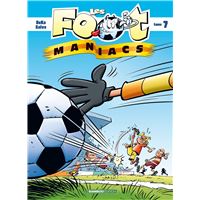 1, Les Footmaniacs - tome 01 + calendrier 2024 offert - Henri Jenfèvre -  Librairie Le Neuf
