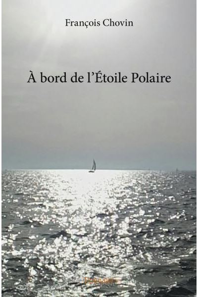 À bord de l’Étoile Polaire
