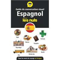 Guide de conversation visuel espagnol pour les Nuls
