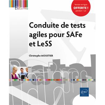 Conduite de tests agiles pour SAFe et LeSS