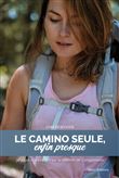 Le Camino seule, enfin presque