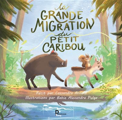 La grande migration du Petit Caribou - Cassandra Arnold - broché