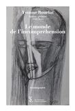 Le monde de l'incomprehension