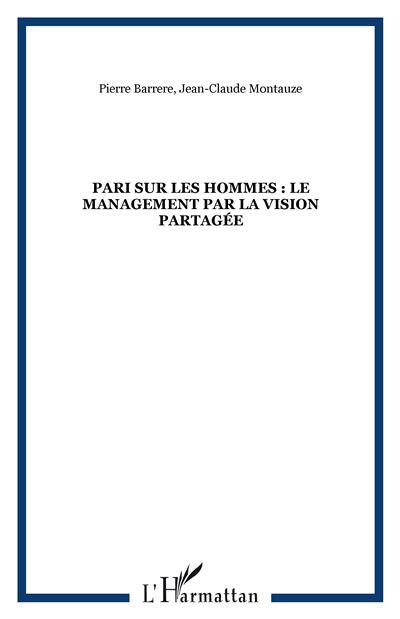 Pari sur les hommes