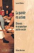 La parole en action