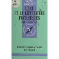 L'art et la littérature fantastiques