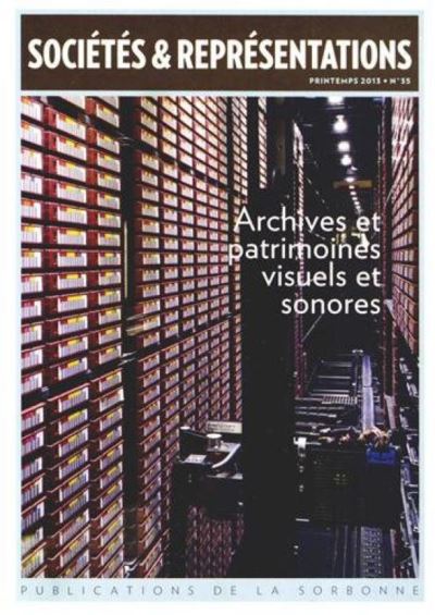 Archives et patrimoines visuels et sonores printemps 2013
