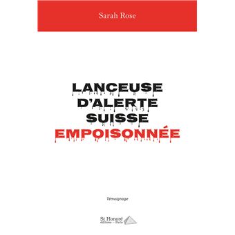 Lanceuse d'alerte Suisse empoisonnée