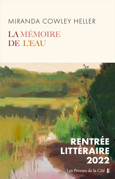 La Mémoire de l'eau - broché - Miranda Cowley Heller, Karine Lalechère -  Achat Livre ou ebook | fnac