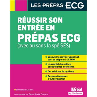 Réussir son entrée en prépas ECG (avec ou sans la spé SES)