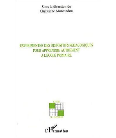 Expérimenter des dispositifs pédagogiques