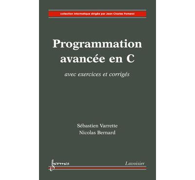 Programmation avancée en C avec exercices et corrigés