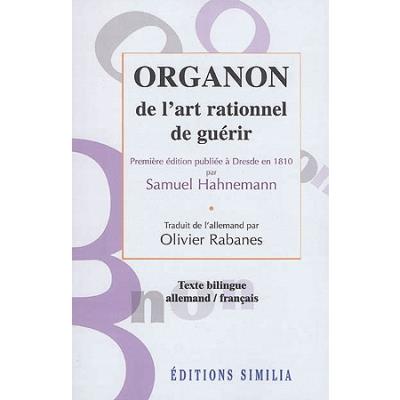 Organon de l'art rationnel de guérir