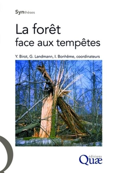 La forêt face aux tempêtes - G. Landmann - broché