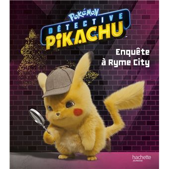 Pokémon - Détective Pikachu - Enquête à Ryme City