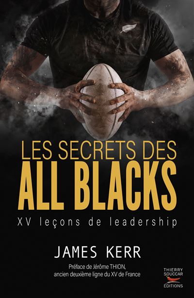 Les Secrets des All Blacks - 15 leçons de leadership -  James Kerr - broché