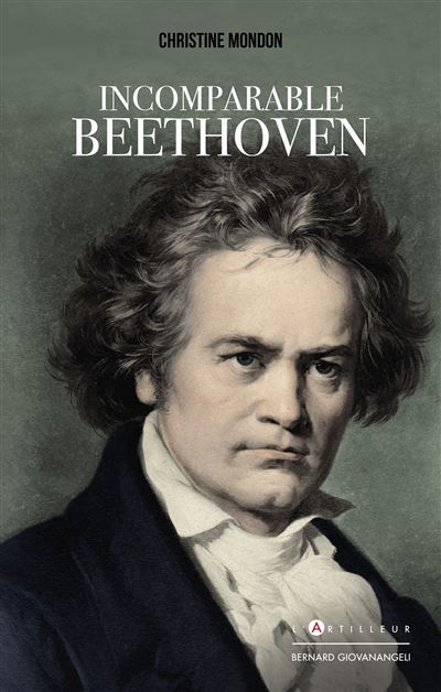 Incomparable Beethoven - Christine Mondon - broché