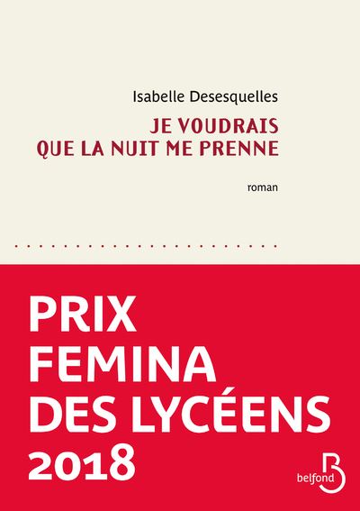 Je voudrais que la nuit me prenne - Isabelle Desesquelles - broché