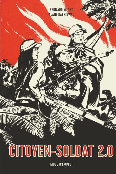 Citoyen Soldat 2 0 Mode D Emploi Broche Bernard Wicht Alain Baeriswyl Achat Livre Fnac