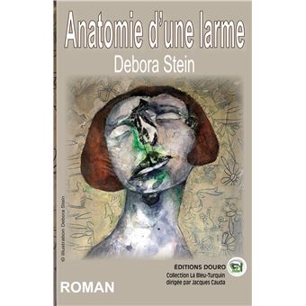 Anatomie d'une larme