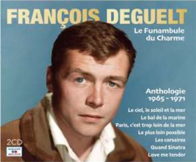 Le Funambule du charme Anthologie 1965-1971