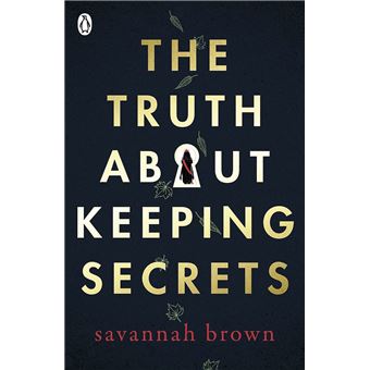 TRUTH ABOUT KEEPING SECRETS