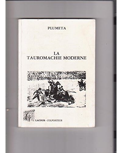 La tauromachie moderne