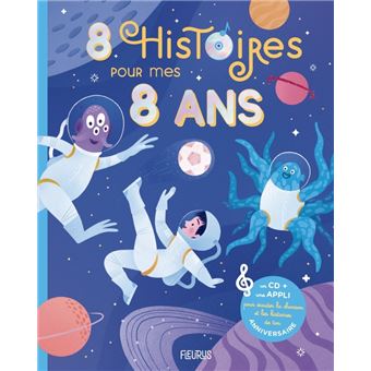 8 histoires pour mes 8 ans (+ CD) Livre avec un CD audio offert - cartonné  - Eve-Marie Bouche, Claire Renaud, Marie-Ange Richermo - Achat Livre