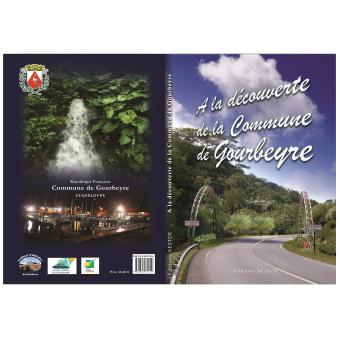 A la découverte de la commune de Gourbeyre