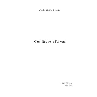 C'est là que je l'ai vue