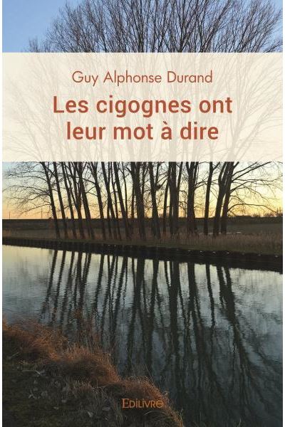 Les cigognes ont leur mot à dire