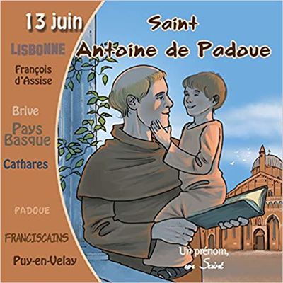 Antoine de padoue un prenom un saint