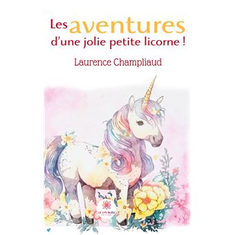 Les aventures d'une jolie petite licorne !